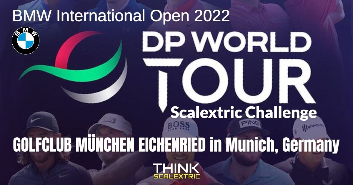 DP World Tour: Munich 2022 - Think Scalextric