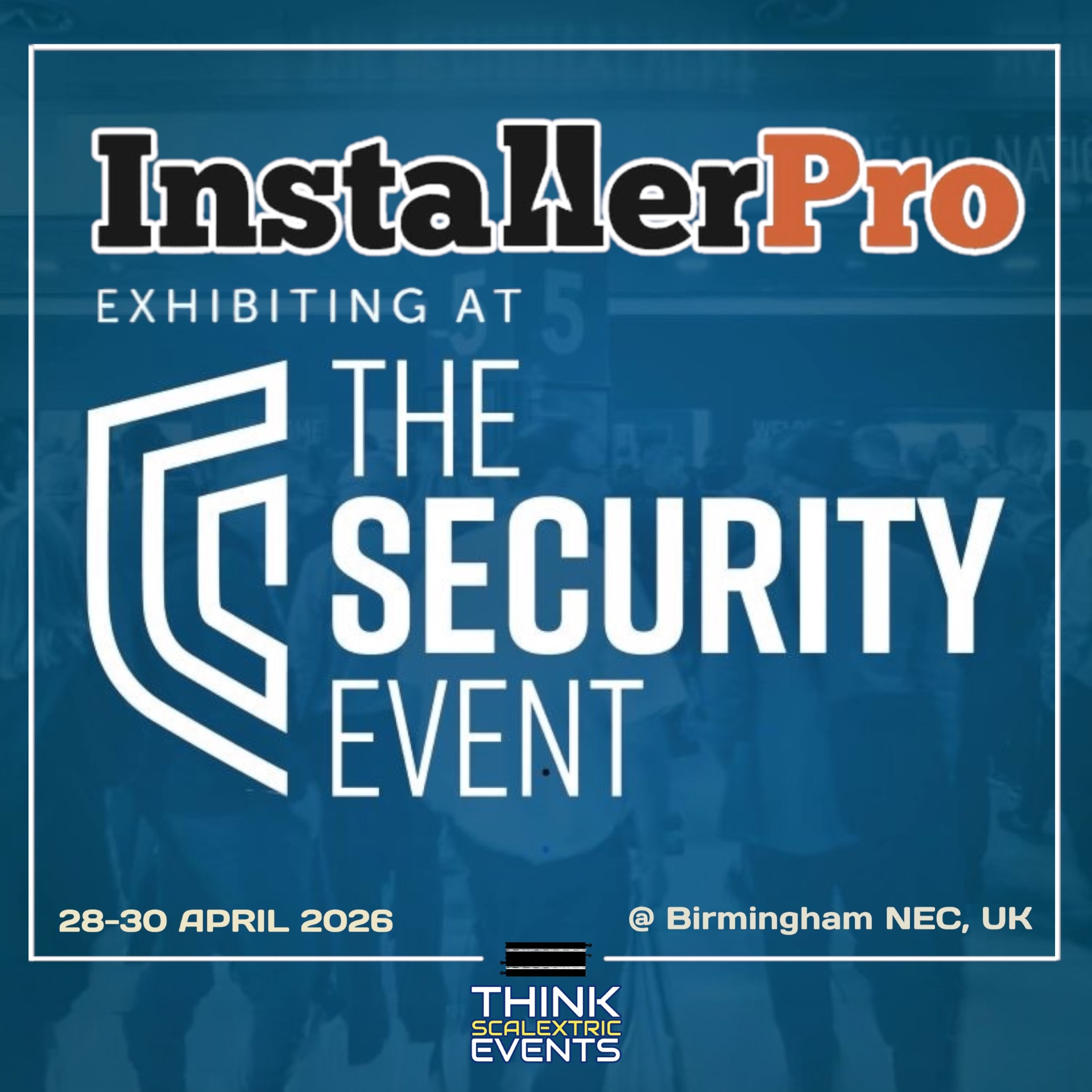 InstallerPro @ The Security Event